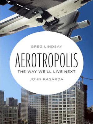 cover image of Aerotropolis